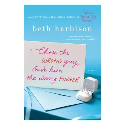 "Chose the Wrong Guy" - "" ("Harbison Beth")(Paperback)