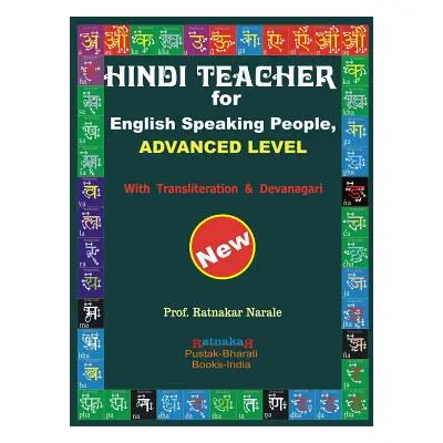 "Hindi Teacher for English Speaking People, Advanced Level" - "" ("Narale Ratnakar")(Paperback)