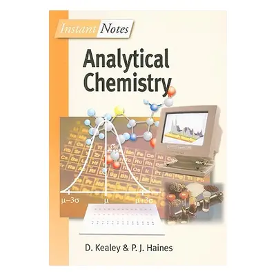 "BIOS Instant Notes in Analytical Chemistry" - "" ("Kealey David")(Paperback)