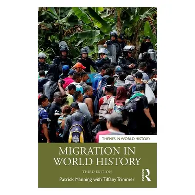 "Migration in World History" - "" ("Manning Patrick")(Paperback)