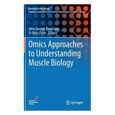 "Omics Approaches to Understanding Muscle Biology" - "" ("Burniston Jatin George")(Pevná vazba)