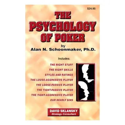 "The Psychology of Poker" - "" ("Schoonmaker Alan N.")(Paperback)