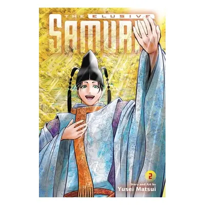 "The Elusive Samurai, Vol. 2" - "" ("Matsui Yusei")(Paperback)