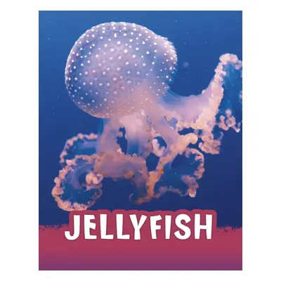 "Jellyfish" - "" ("Jaycox Jaclyn")(Pevná vazba)