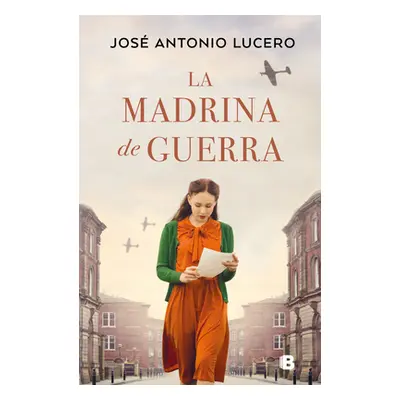 "La Madrina de Guerra / The War Godmother" - "" ("Lucero Jos")(Pevná vazba)