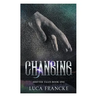 "Changing" - "" ("Francke Luca")(Paperback)