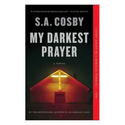 "My Darkest Prayer" - "" ("Cosby S. a.")(Paperback)