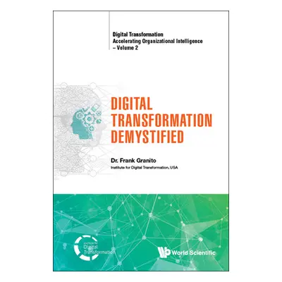 "Digital Transformation Demystified" - "" ("Granito Frank")(Pevná vazba)