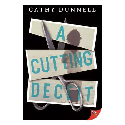 "A Cutting Deceit" - "" ("Dunnell Cathy")(Paperback)