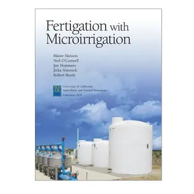 "Fertigation with Microirrigation" - "" ("Hanson Blaine")(Paperback)