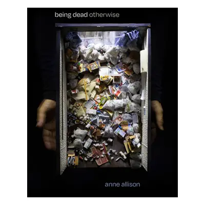 "Being Dead Otherwise" - "" ("Allison Anne")(Paperback)