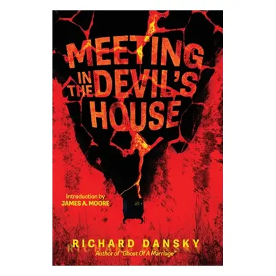 "A Meeting In The Devil's House" - "" ("Dansky Richard")(Paperback)