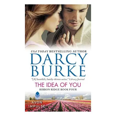 "The Idea of You" - "" ("Burke Darcy")(Mass Market Paperbound)