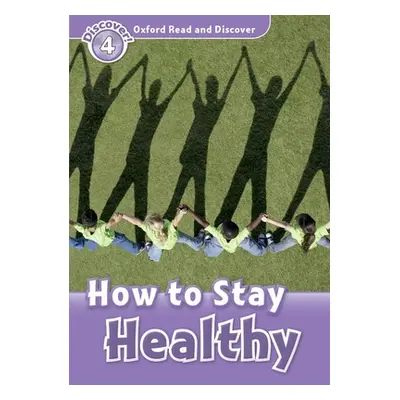 "Read and Discover Level 4 How to Stay Healthy" - "" ("Julie Penn")(Paperback)