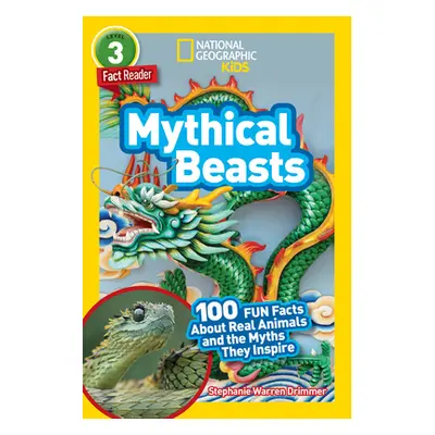 "National Geographic Readers: Mythical Beasts