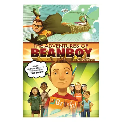 "The Adventures of Beanboy" - "" ("Harkrader Lisa")(Paperback)