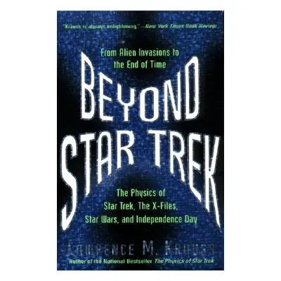 "Beyond Star Trek: From Alien Invasions to the End of Time" - "" ("Krauss Lawrence M.")(Paperbac