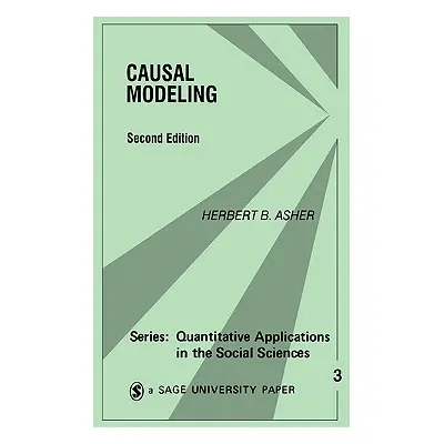 "Causal Modeling" - "" ("Asher Herbert")(Paperback)