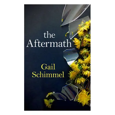 "The Aftermath" - "" ("Schimmel Gail")(Paperback)