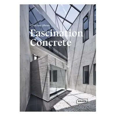 "Fascination Concrete" - "" ("Van Uffelen Chris")(Pevná vazba)