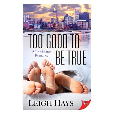 "Too Good to Be True" - "" ("Hays Leigh")(Paperback)