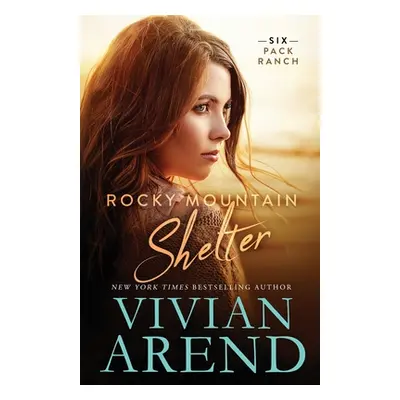 "Rocky Mountain Shelter" - "" ("Arend Vivian")(Paperback)