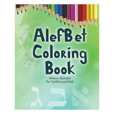 "AlefBet Coloring Book" - "" ("Publishing Judaica (Chai)")(Paperback)