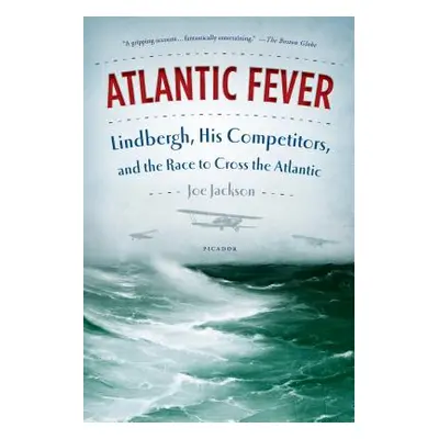 "Atlantic Fever" - "" ("Jackson Joe")(Paperback)