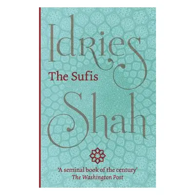 "The Sufis" - "" ("Shah Idries")(Paperback)