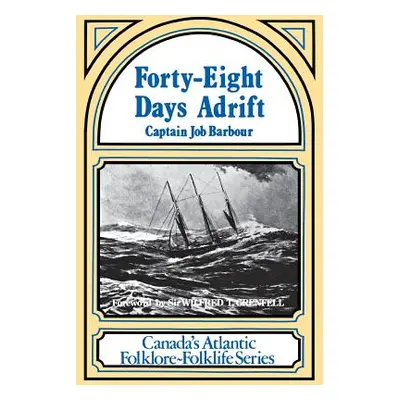 "Forty-Eight Days Adrift" - "" ("Barbour Job")(Paperback)