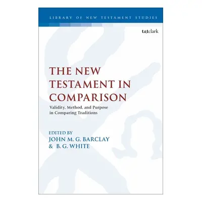 "The New Testament in Comparison: Validity, Method, and Purpose in Comparing Traditions" - "" ("