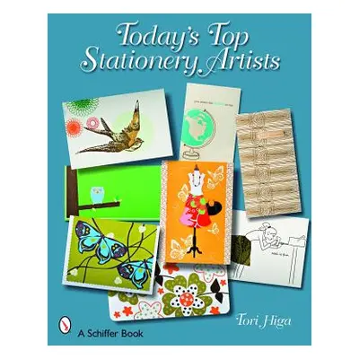 "Today's Top Stationery Artists" - "" ("Higa Tori")(Paperback)