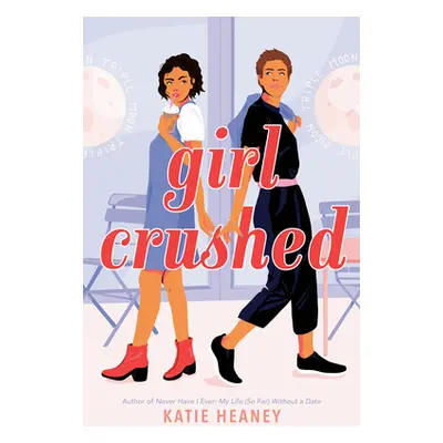 "Girl Crushed" - "" ("Heaney Katie")(Paperback)