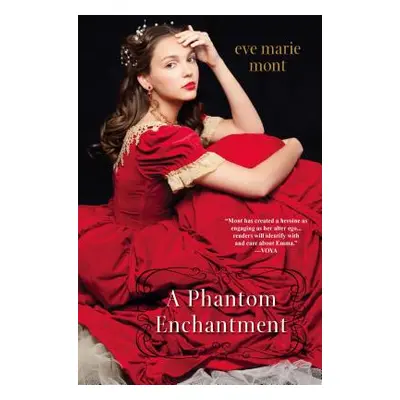 "A Phantom Enchantment" - "" ("Mont Eve Marie")(Paperback)