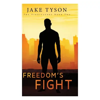 "Freedom's FIght" - "" ("Tyson Jake")(Pevná vazba)