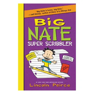 "Big Nate Super Scribbler" - "" ("Peirce Lincoln")(Paperback)