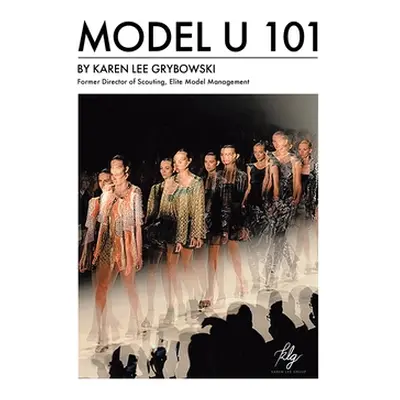 "Model U 101" - "" ("Grybowski Karen Lee")(Pevná vazba)