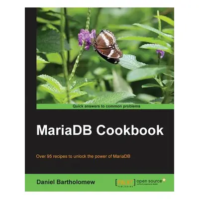 "Mariadb Cookbook" - "" ("Bartholomew Daniel")(Paperback)