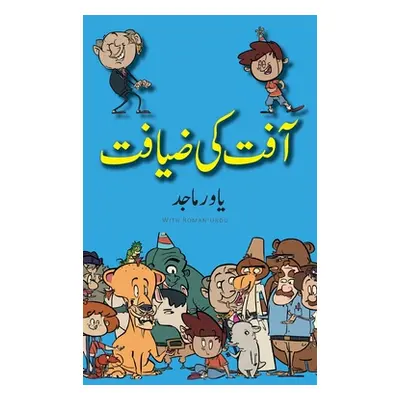 "Aafat Ki Ziyafat: Urdu Premium Color" - "" ("Maajed Yawar")(Pevná vazba)