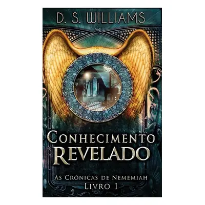 "Conhecimento Revelado" - "" ("Williams D. S.")(Pevná vazba)