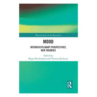 "Mood: Interdisciplinary Perspectives, New Theories" - "" ("Breidenbach Birgit")(Paperback)