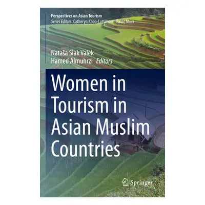 "Women in Tourism in Asian Muslim Countries" - "" ("Slak Valek Natasa")(Paperback)