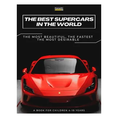 "The Best Supercars in the World: a picture book for children about sports cars, the fastest car