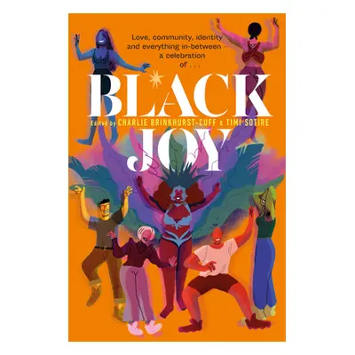 "Black Joy" - "" ("Brinkhurst-Cuff Charlie")(Paperback)