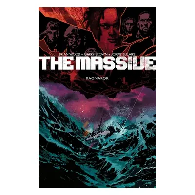 "The Massive Volume 5: Ragnarok" - "" ("Wood Brian")(Paperback)