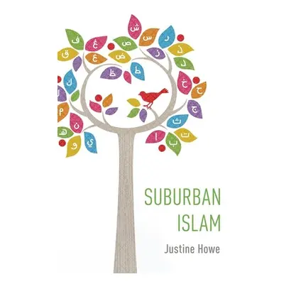 "Suburban Islam" - "" ("Howe Justine")(Paperback)