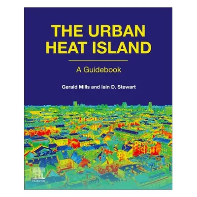 "The Urban Heat Island" - "" ("Stewart Iain D.")(Paperback)