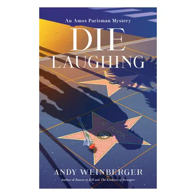 "Die Laughing" - "" ("Weinberger Andy")(Paperback)