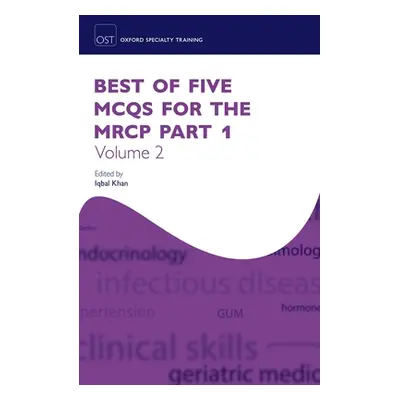 "Best of Five McQs for the MRCP Part 1 Volume 2" - "" ("Khan Iqbal")(Paperback)