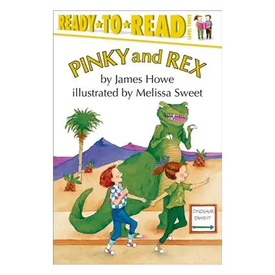 "Pinky and Rex, 1: Ready-To-Read Level 3" - "" ("Howe James")(Paperback)